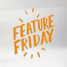 Feature Friday